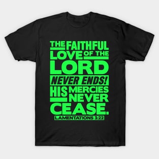 Lamentations 3:22 Faithful Love T-Shirt